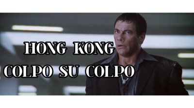 HONG KONG – COLPO SU COLPO [HD]